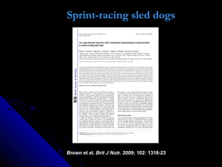  12 sprint-racing Siberian huskies were fed either a12 sprint-racing Siberian huskies were fed either a
commercial diet r...