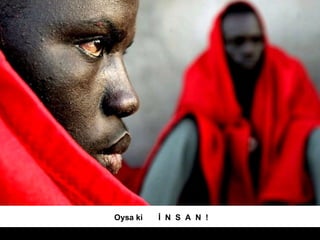 Oysa ki  ?  N  S  A  N  ! 
