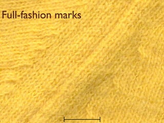 Full-fashion marks
 