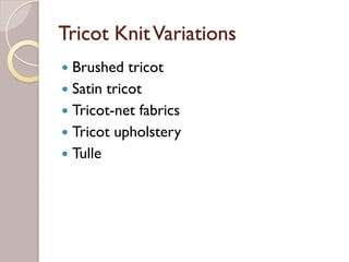 Knitted fabrics and their properties