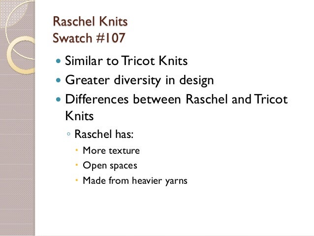 Knitted Fabrics And Their Properties Knitted Fabrics And Their Properties