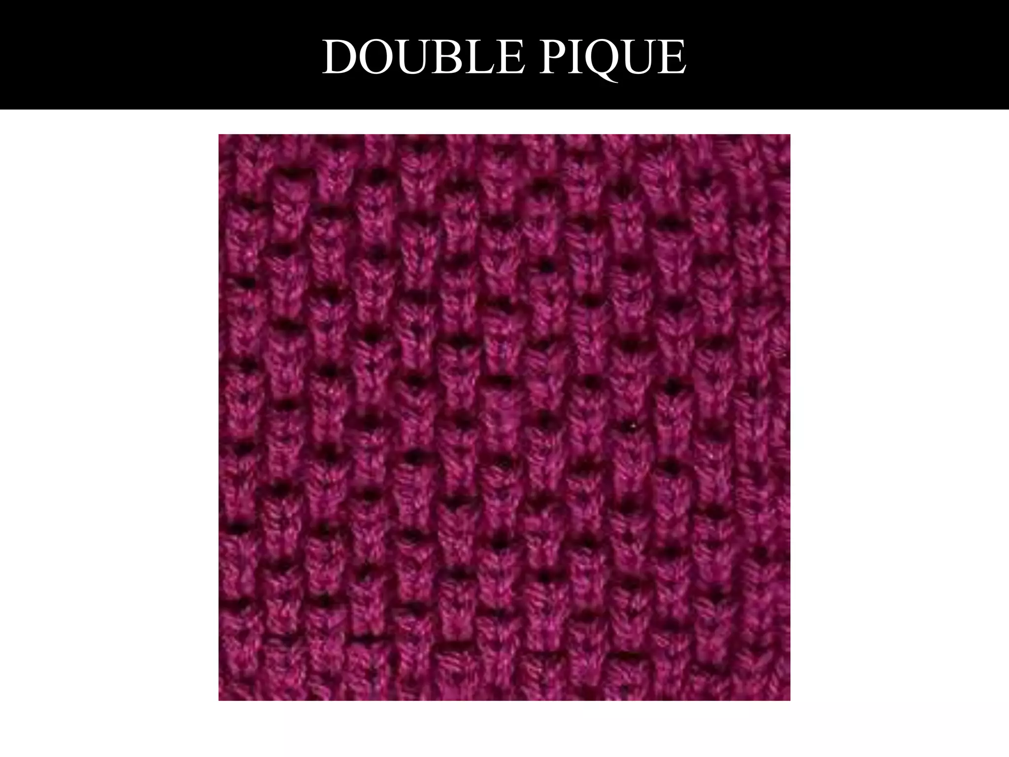 DOUBLE PIQUE