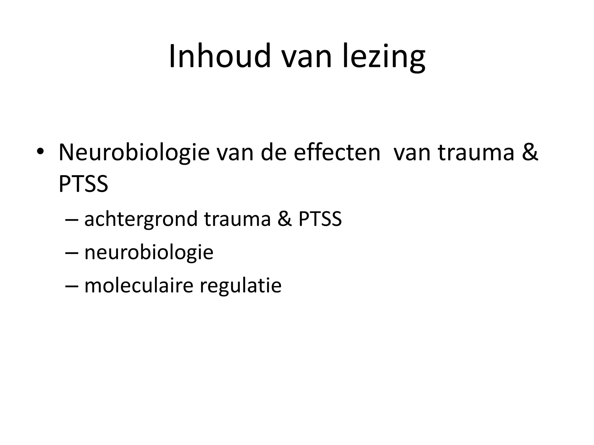 Neurobiologie van trauma en veerkracht | PPTX | Brain and Nervous