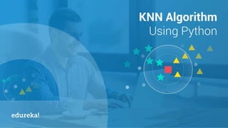 KNN Algorithm using Python | How KNN Algorithm works | Python Data ...