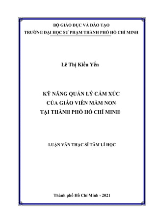 Kỹ năng quản lý cảm xúc của giáo viên mầm non tại thành phố Hồ Chí Minh, Lê Thị Kiều Yến.pdf