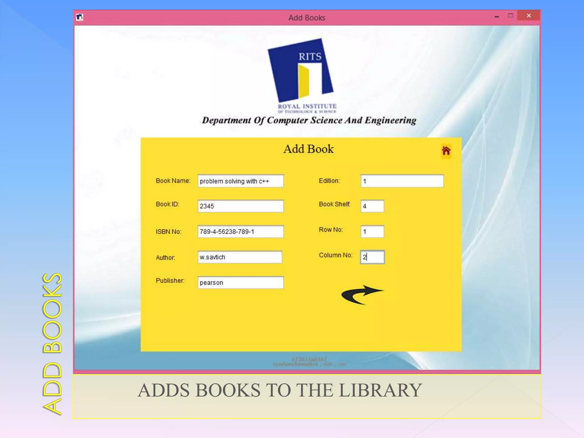 ADDS BOOKS TO THE LIBRARY