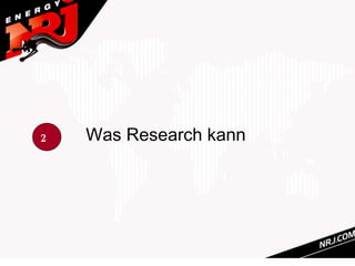 2   Was Research kann
 