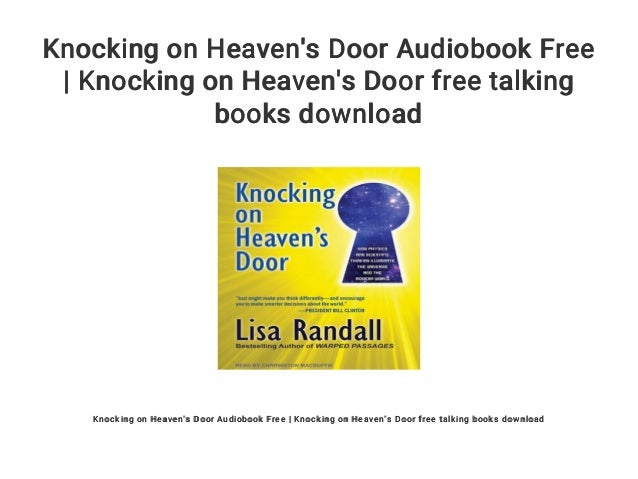 Knocking On Heaven S Door Audiobook Free Knocking On Heaven S Door
