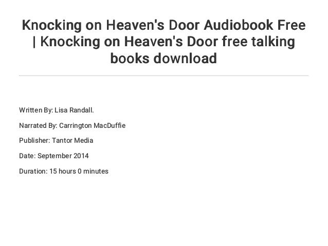 Knocking On Heaven S Door Audiobook Free Knocking On Heaven S Door
