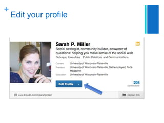 +

Edit your profile

 