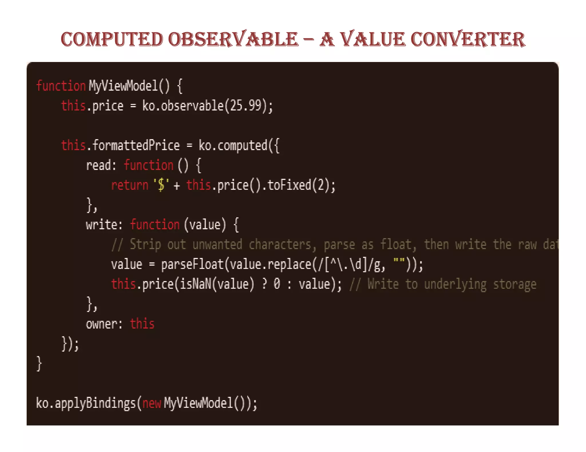 COMPUTED OBSERVABLE – A VALUE CONVERTER
 