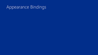 Appearance Bindings 
 