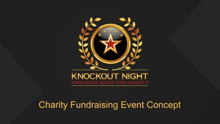 Charity Fundraising Event Concept
 