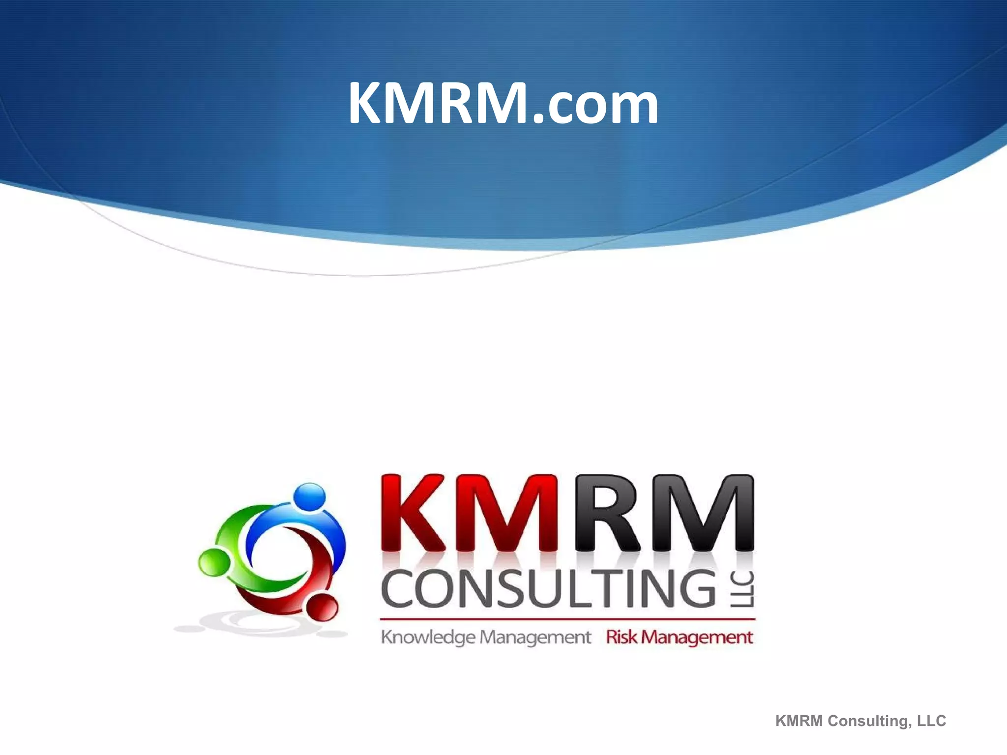 KMRM.com KMRM Consulting, LLC 