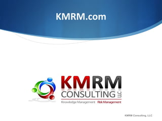 KMRM.com KMRM Consulting, LLC 