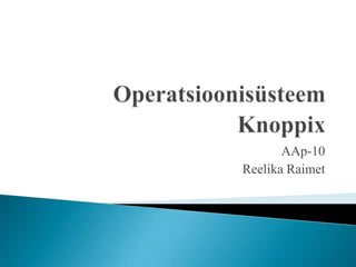 AAp-10
Reelika Raimet
 