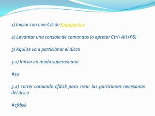 GIS knoppix    Es una distribución basada en Knoppix centrada en el software GIS (Sistema de Información Geográfica). 