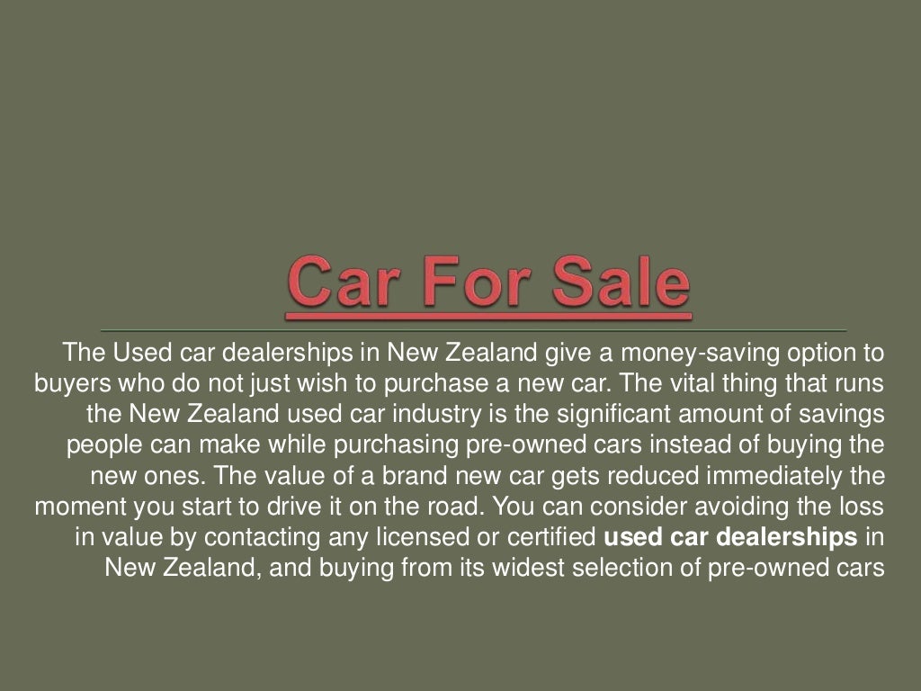 Know about the benefits of used car dealerships in new zealand