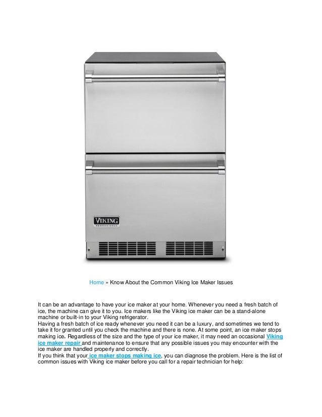 Know about the common viking ice maker issues