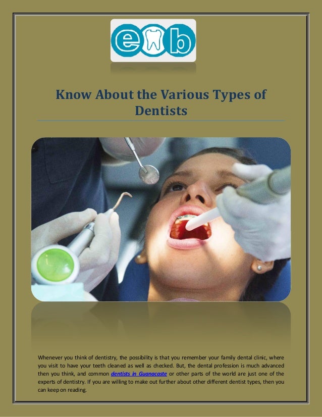 Know About the Various Types of Dentists