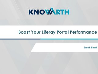 Knowarth webinar boost your_liferay_portal_performance