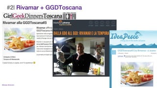 #2| Rivamar + GGDToscana




MIchela Simoncini                KnowCamp - Modena - 8 ottobre 2011
 