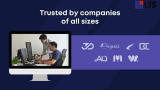 Trusted by companies
of all sizes