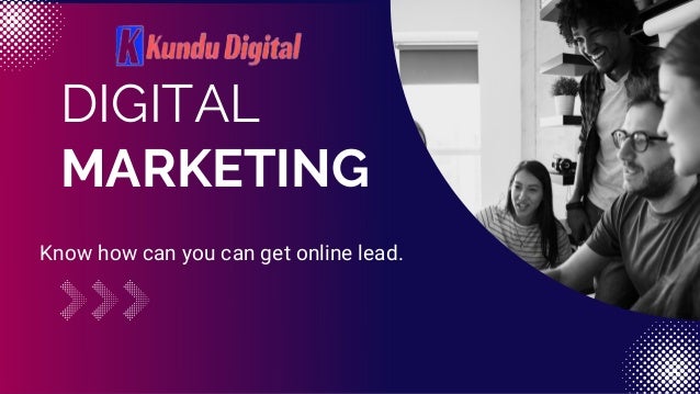 DIGITAL
MARKETING
Know how can you can get online lead.
 