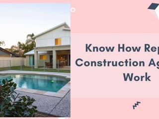Know how reputed construction agencies work