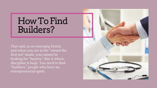 Know How To Find The builders Not Buyers | Home Care Franchise