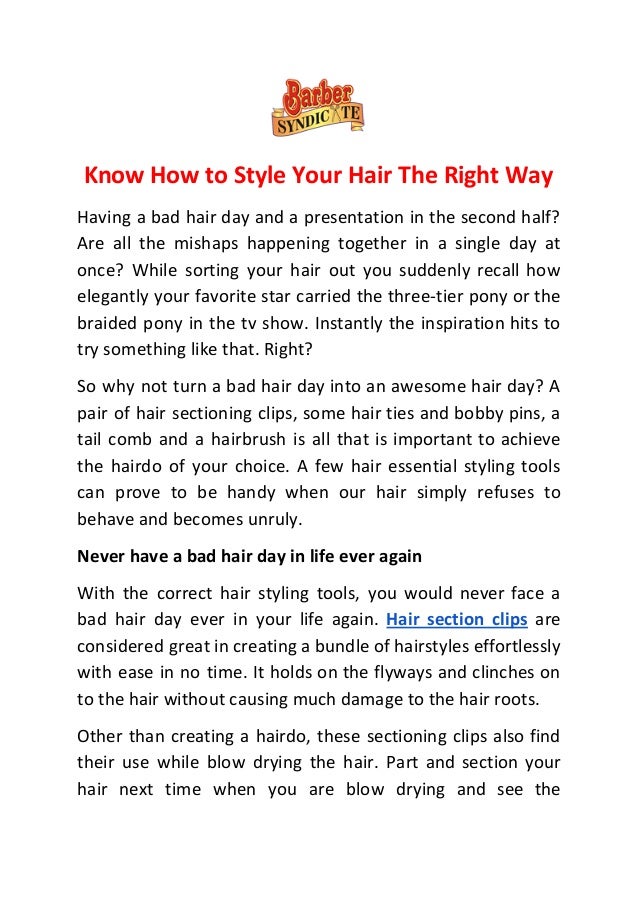 Know How To Style Your Hair The Right Way