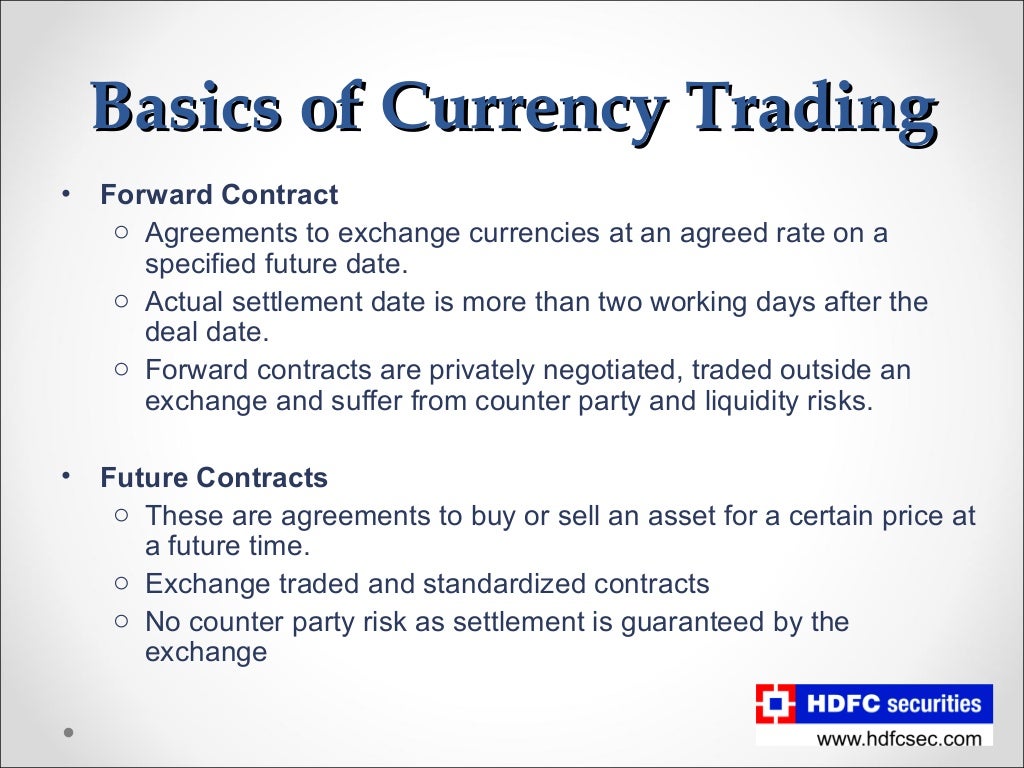 Know how to trade in currency derivatives