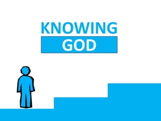 KNOWING
  GOD
 