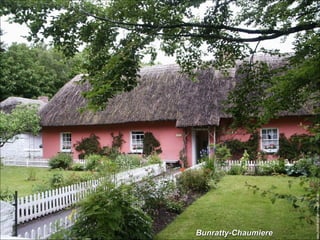Bunratty-Chaumiere 