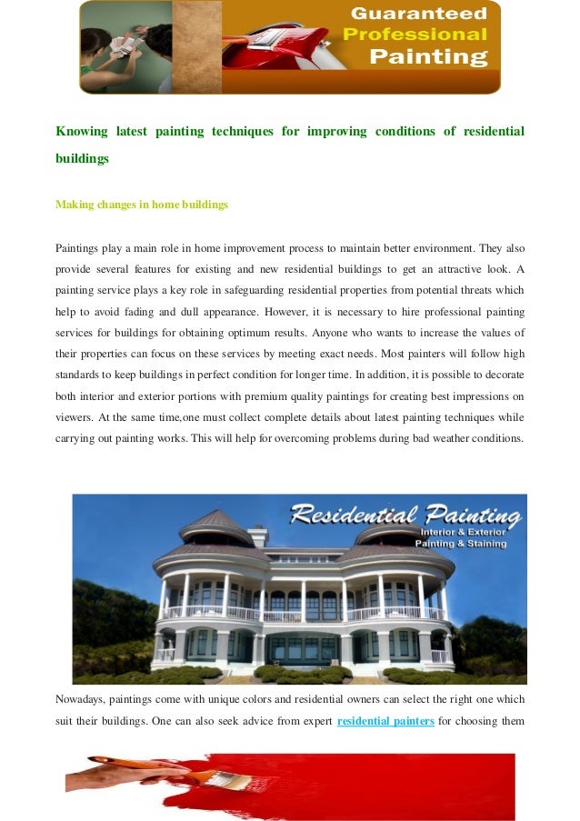 Knowing latest painting techniques for improving conditions of reside…