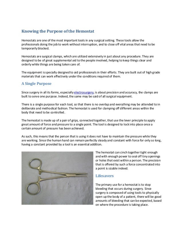 Knowing the purpose of the hemostat