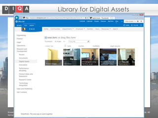 Library for Digital Assets

Knowledge Management with
Semantic MediaWiki and SharePoint

© 2014 DIQA Projektmanagement GmbH | www.diqa-pm.com | Slide 40

 