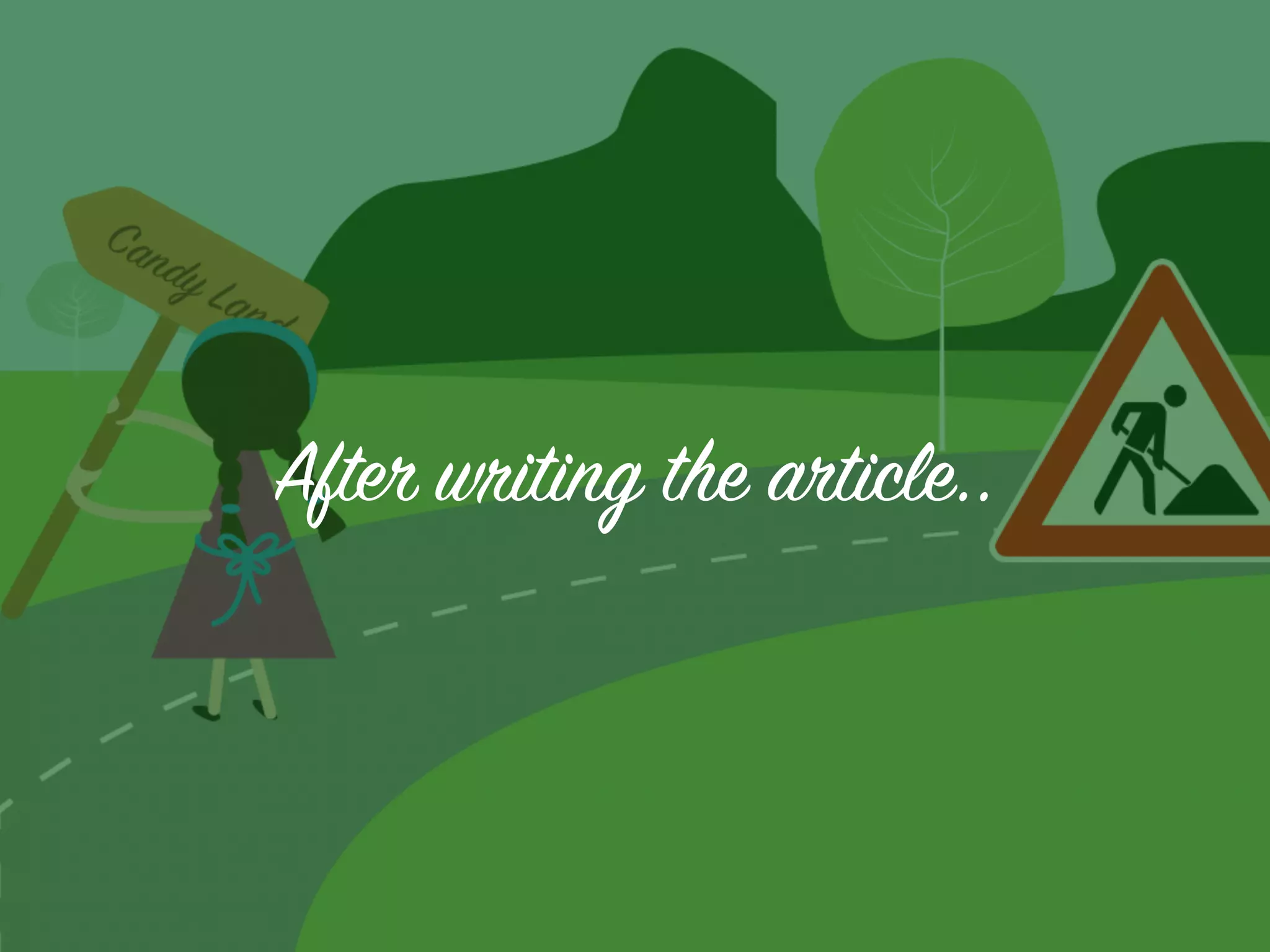 After writing the article..
 