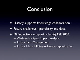 Knowledge Collaboration by Mining Software Repositories
