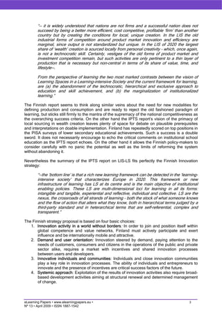 Knowledge economies and innovation society evolve around learning