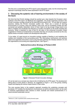 Knowledge economies and innovation society evolve around learning