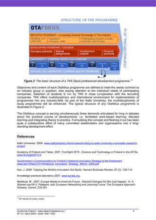 Knowledge economies and innovation society evolve around learning