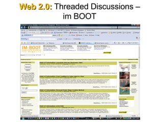 Web 2.0:  Threaded Discussions – im BOOT 