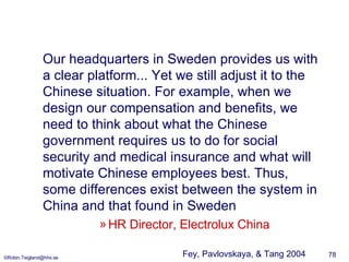 <ul><li>O ur headquarters in Sweden provides us with a clear platform... Yet we still adjust it to the Chinese situation. ...