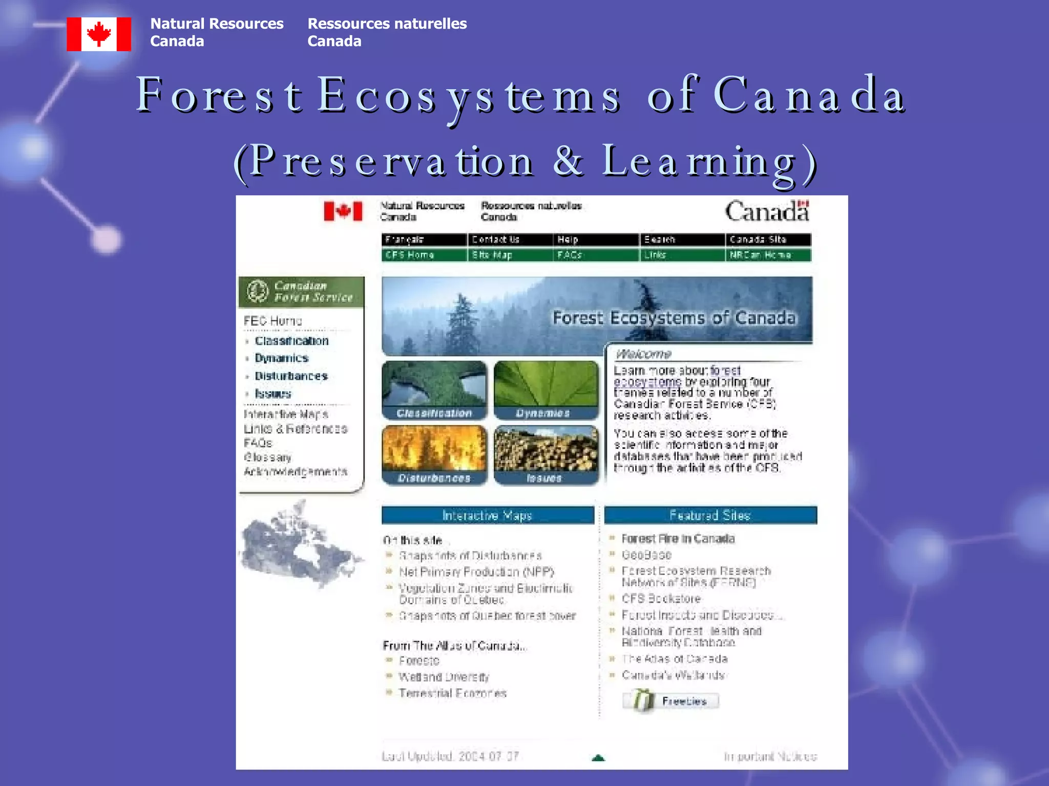 Forest Ecosystems of Canada (Preservation & Learning) 