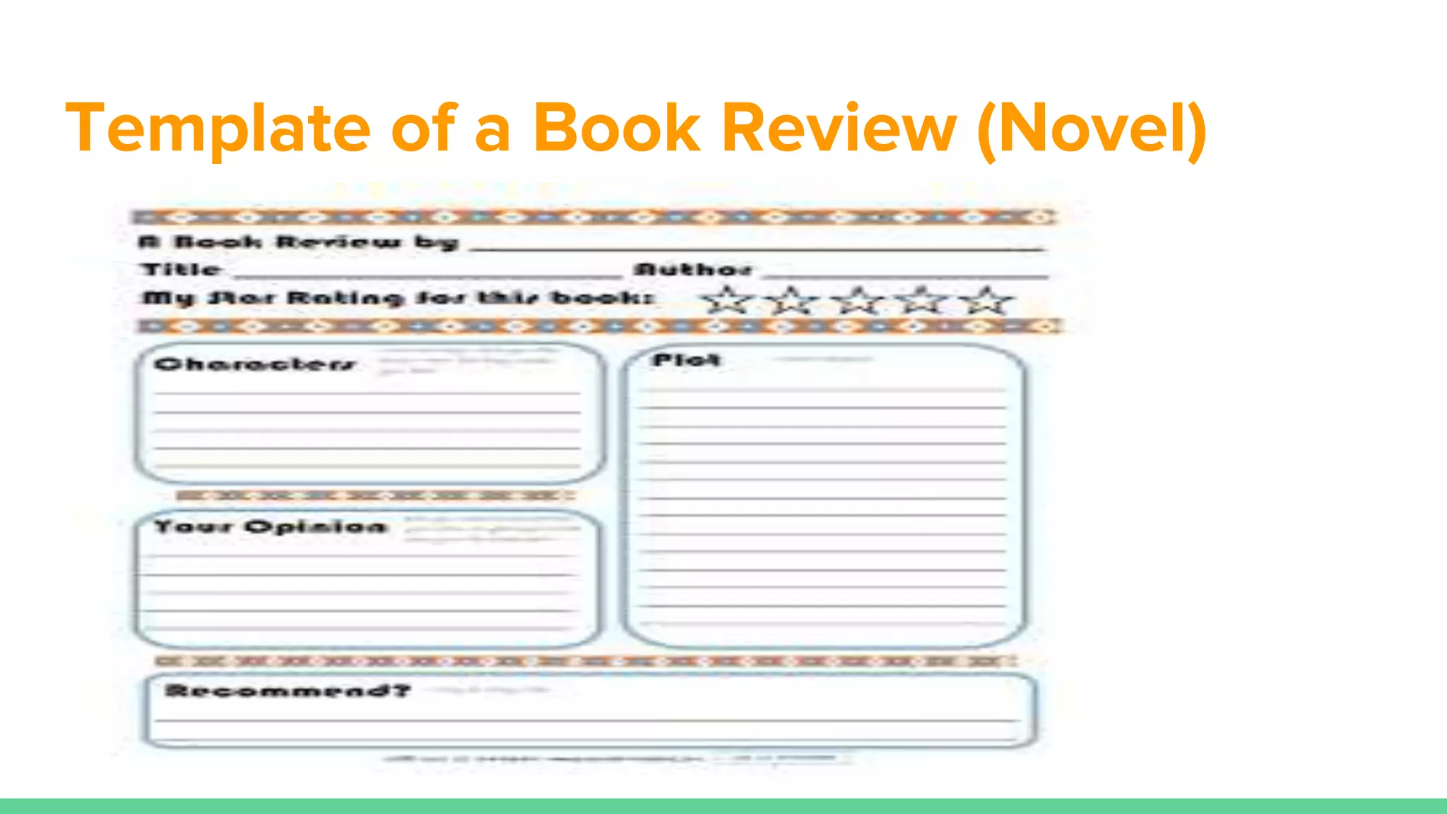 Template of a Book Review (Novel)
 