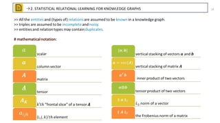 A Review of Relational Machine Learning(SRL) for Knowledge Graphs | PPT