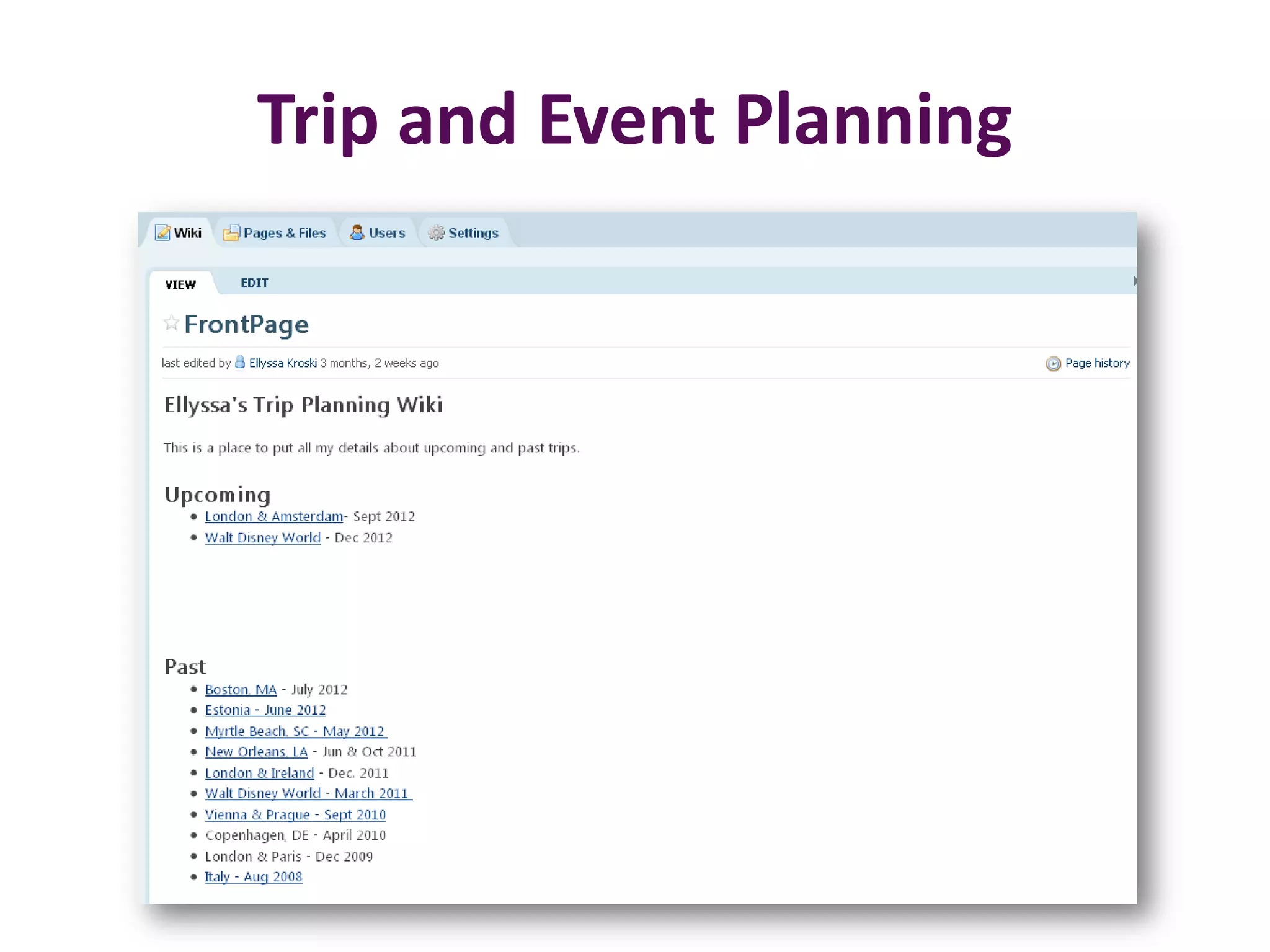 Trip and Event Planning
 