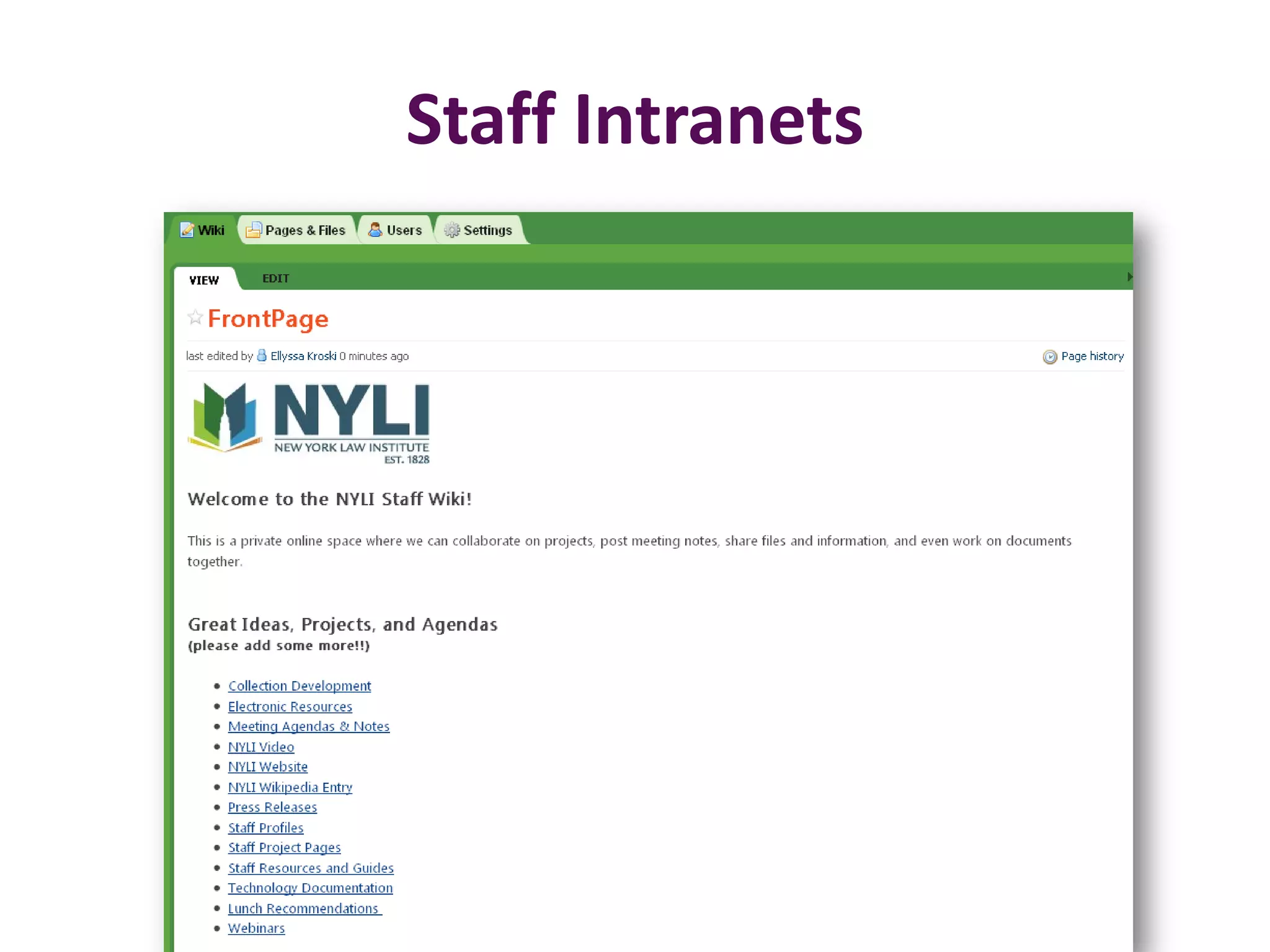 Staff Intranets
 