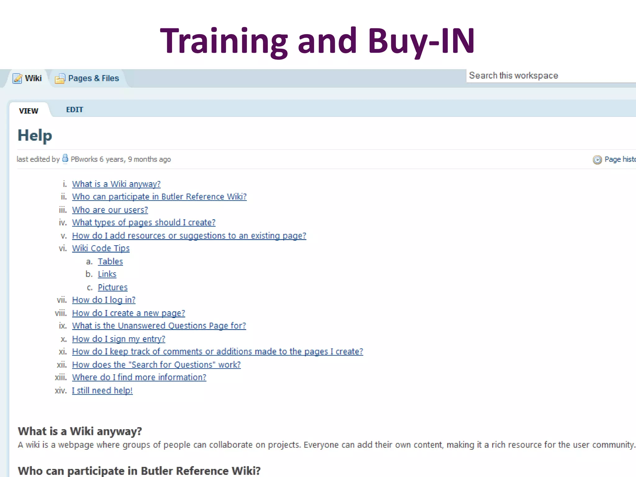 Training and Buy-IN
 
